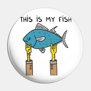 This is my fish Pin