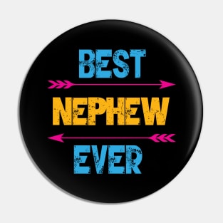 Best Nephew Ever Pin