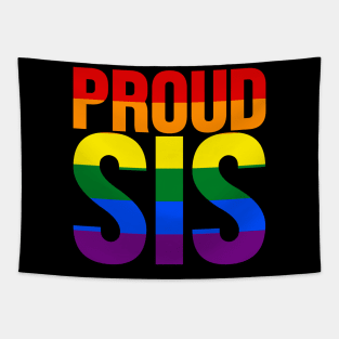 LGBT Rainbow Ally - Proud Sis Tapestry