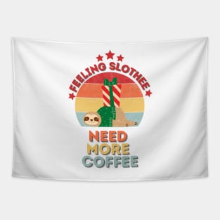 Feeling Slothee Need More Coffee Tapestry