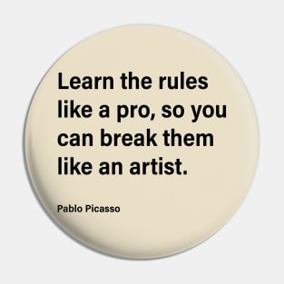 Learn Like a Pro - Break Like an Artist Pin