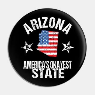 Arizona America's Okayest State Pin