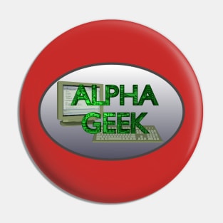 Alpha Geek Pin