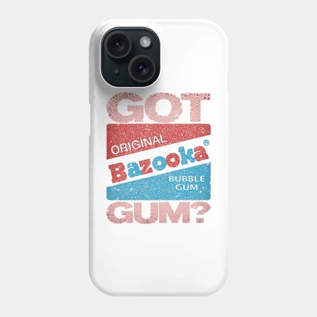 GOT GUM? Phone Case by pbdotman