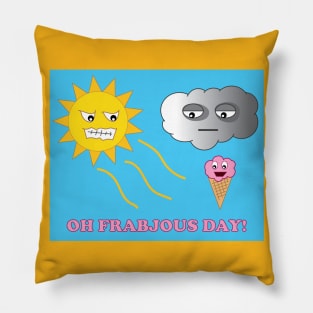 Oh Frabjous Day! Pillow