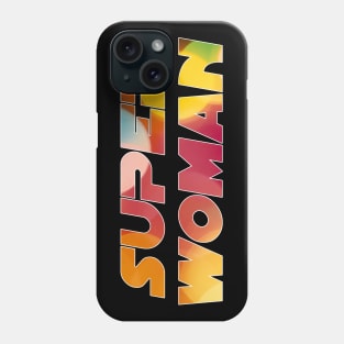 SUPER WOMAN Phone Case