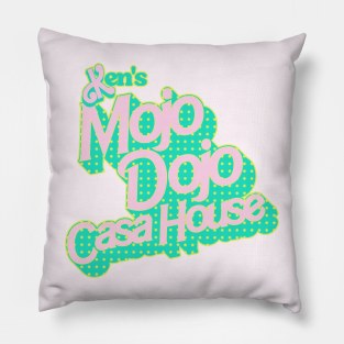 Ken's Mojo Dojo Casa House Pillow