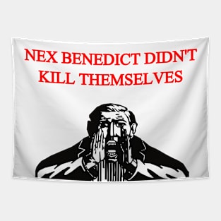 Nex Benedict Didn't Kill Themselves Tapestry