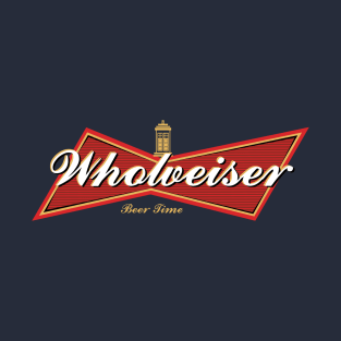 WHOWEISER T-Shirt