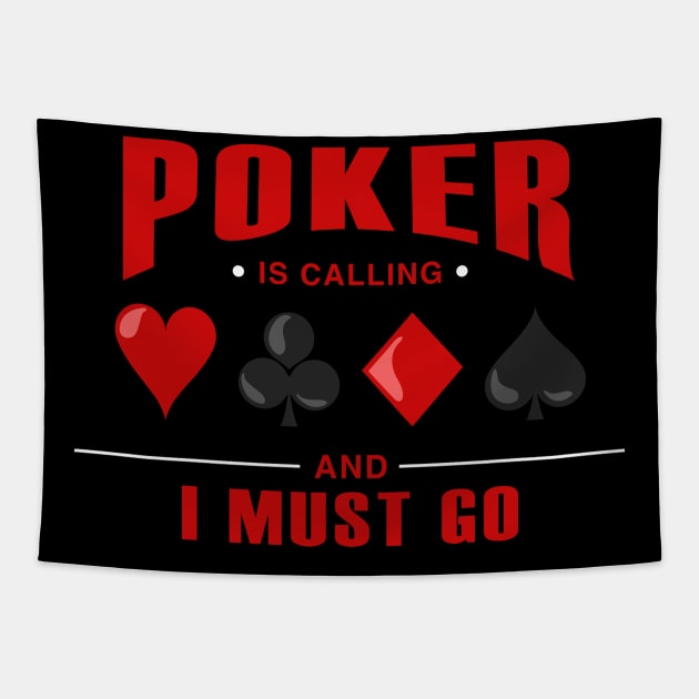 Poker is calling and I must go Tapestry by Markus Schnabel