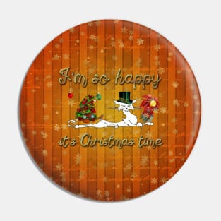 Funny cat I'm so happy, it's christmas time Pin