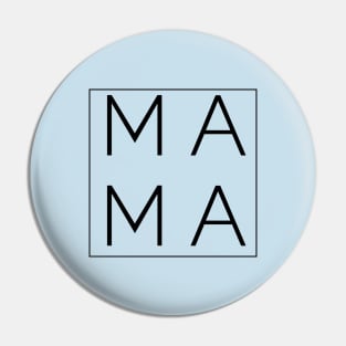 Mama - Mom - Momlife - Mom Life -  Mothers Day Gift, Trendy Mom shirts , Cool Mom Pin