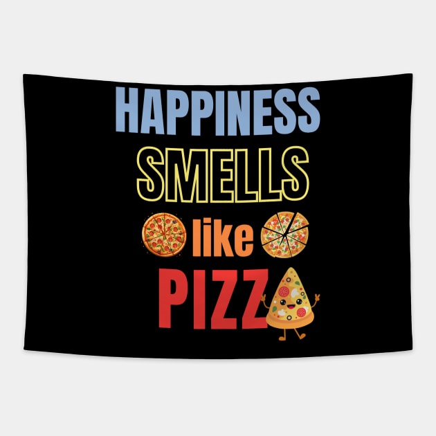 Happiness smells like pizza Tapestry by Studio468