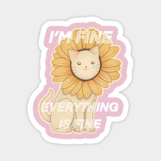 Everything is fine Magnet