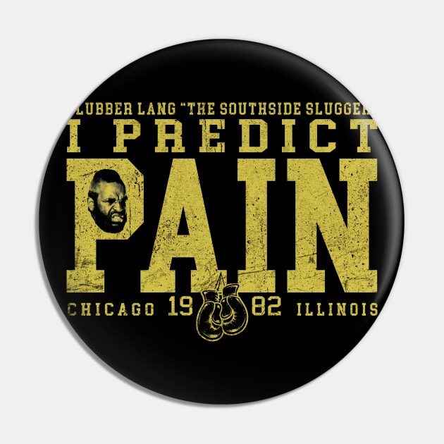 I Predict Pain Pin by Alema Art