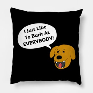 Dog Lovers Like To Bark Cartoon Humor Pillow