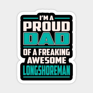 Proud DAD Longshoreman Magnet