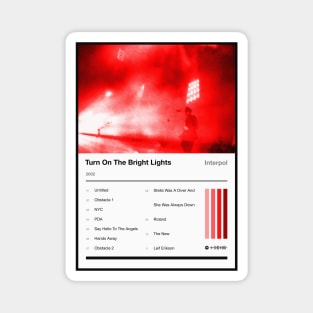 Turn On The Bright Lights Tracklist Magnet