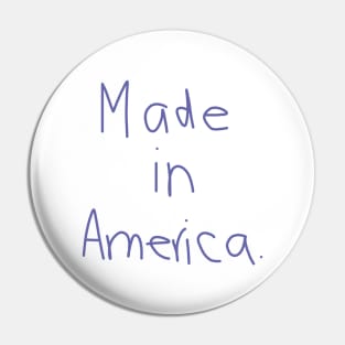 Two Words Made in America Pin