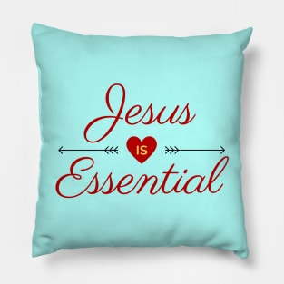 Jesus Is Essential | Christian Saying Pillow