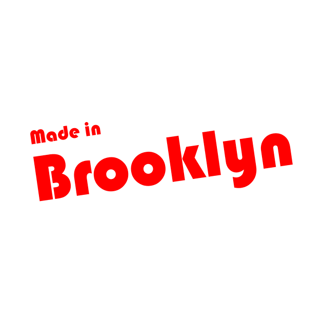 Made in Brooklyn by mike11209