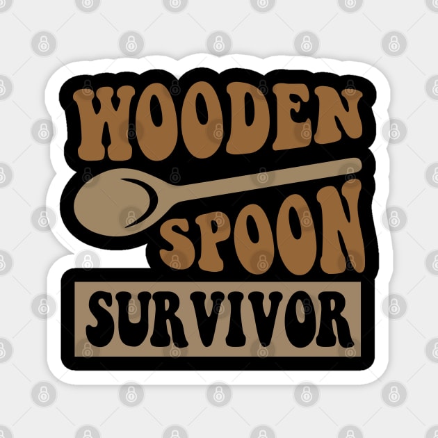 Wooden Spoon Survivor Funny Italian Joke Humor Wooden Spoon Magnet by rogergren