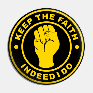 Northern soul keep the faith indeed I do Pin