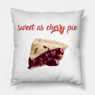 Sweet As Cherry Pie Pillow