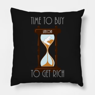 Time To Buy Litecoin To Get Rich Pillow