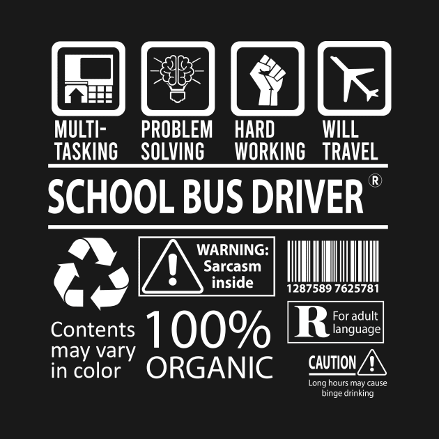 School Bus Driver T Shirt - MultiTasking Certified Job Gift Item Tee by Aquastal