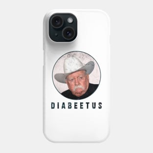 Diabeetus / Wilford Birmley : Newest design for Diabeetus lover Phone Case