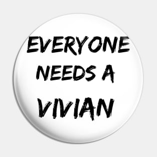 Vivian Name Design Everyone Needs A Vivian Pin