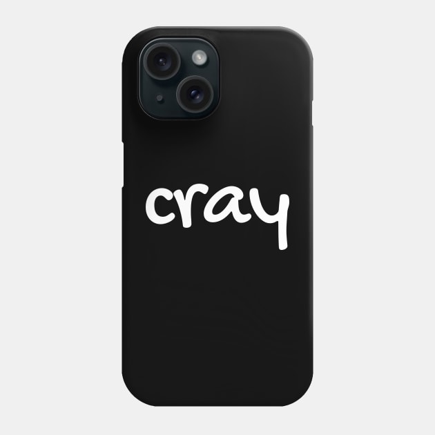 cray Phone Case by Kopandavil