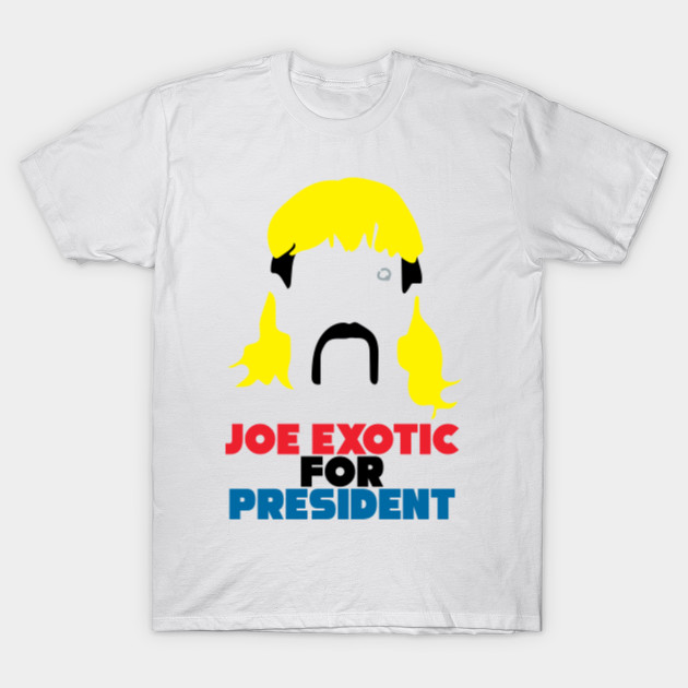 joe exptic for president shirt