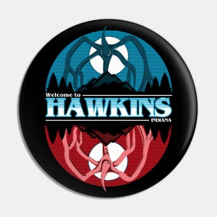 Welcome to Hawkins Indiana Pin