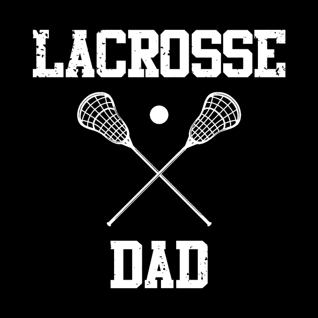 Lacrosse Dad by Visual Vibes