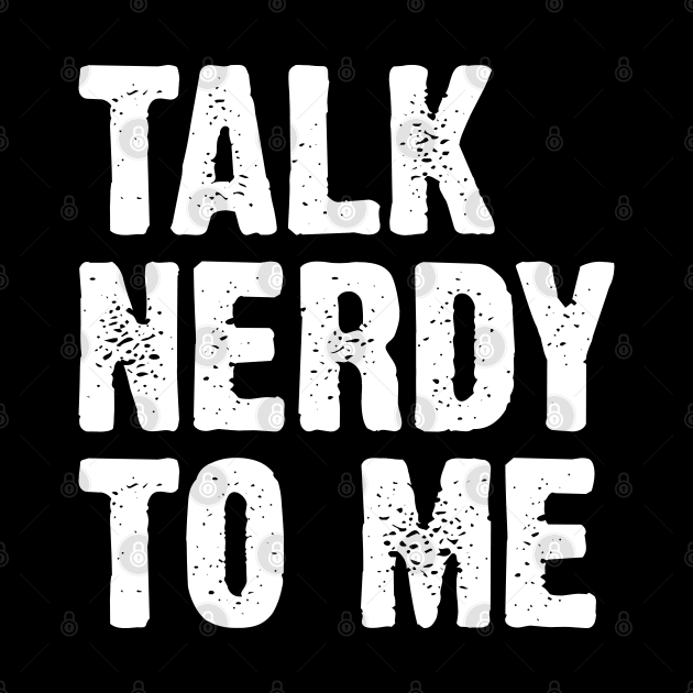 Talk Nerdy To Me v5 by Emma