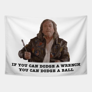 If You Can Dodge a Wrench Tapestry