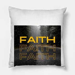 FAITH, FAITHFUL, FAITH GOD, HOPE, LOVE Pillow