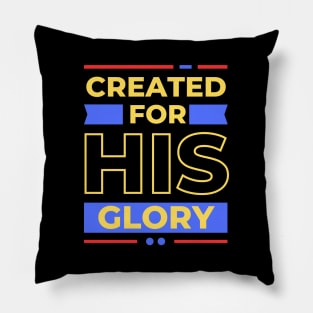 Created for his glory | Christian Pillow