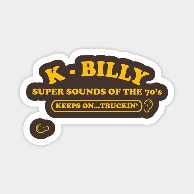 K-Billy Super Sounds of the 70's Magnet by tsengaus