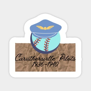 Caruthersville, Missouri, Pilots baseball Magnet
