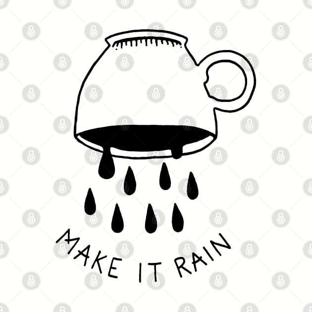 Make It Rain by LadyMorgan