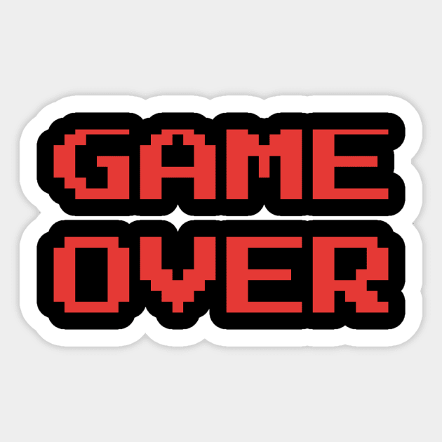 Game Over Edited Graphic Sticker - Game Over Edited Graphic