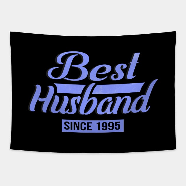 'Best Husband Since 1995' Sweet Wedding Anniversary Gift Tapestry by ourwackyhome