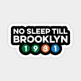 No Sleep Till Brooklyn Magnet