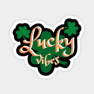 Lucky Vibes Magnet