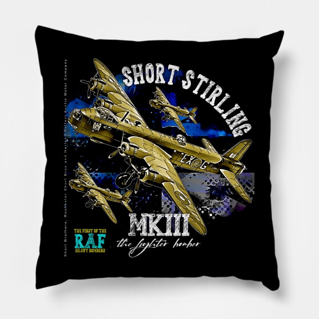 Short Stirling MKIII Second World War Raf Heavy Bomber Aircraft Pillow by aeroloversclothing