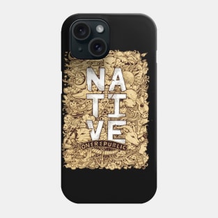 native one republic Phone Case