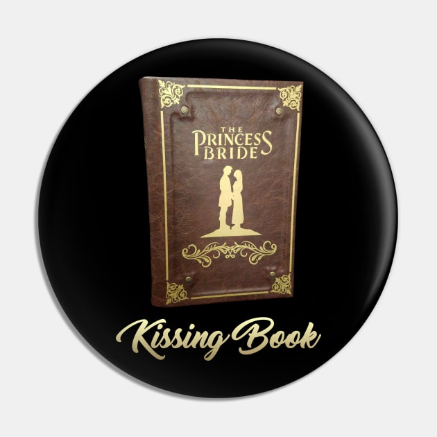 Princess Bride Kissing Book Pin by Barn Shirt USA